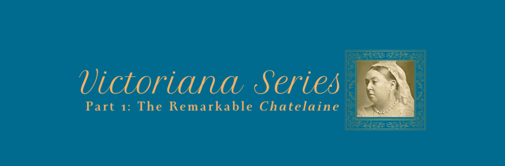 Victoriana Series 1: Remarkable Chatelaines